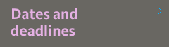 Dates and deadlines